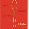 Der Silberlöffel – Pasta